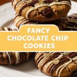 Fancy Chocolate Chip Cookies