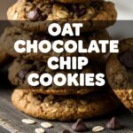 Oat Chocolate Chip Cookies