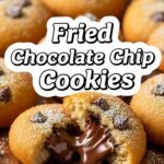 Fried Chocolate Chip Cookies