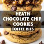 Heath Chocolate Chip Cookies Toffee Bits