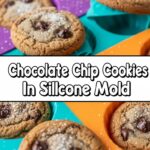 Chocolate Chip Cookies In Silicone Mold