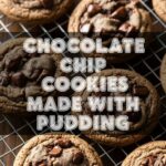 Chocolate Chip Cookies Made With Pudding