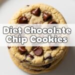 Diet Chocolate Chip Cookies