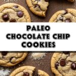 Paleo Chocolate Chip Cookies