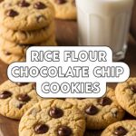 Rice Flour Chocolate Chip Cookies