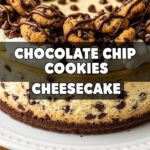 Chocolate Chip Cookies Cheesecake