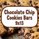 Chocolate Chip Cookies Bars 9x13
