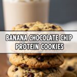 Banana Chocolate Chip Protein Cookies