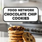 Food Network Chocolate Chip Cookies