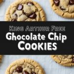King Arthur Gluten Free Chocolate Chip Cookies