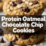 Protein Oatmeal Chocolate Chip Cookies