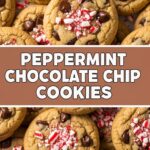 Peppermint Chocolate Chip Cookies
