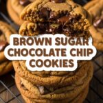 Brown Sugar Chocolate Chip Cookies