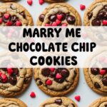 Marry Me Chocolate Chip Cookies