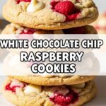 White Chocolate Chip Raspberry Cookies