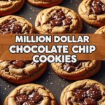 Million Dollar Chocolate Chip Cookies