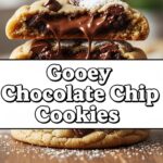 Gooey Chocolate Chip Cookies