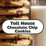 Toll House Chocolate Chip Cookies
