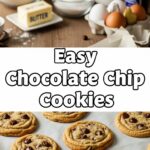 Easy Chocolate Chip Cookies