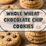 Whole Wheat Chocolate Chip Cookies