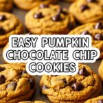 Easy Pumpkin Chocolate Chip Cookies