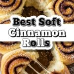 Best Soft Cinnamon Rolls