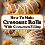 How To Make Crescent Rolls With Cinnamon Filling