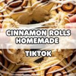 Cinnamon Rolls Homemade Tiktok