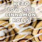 Keto Low Carb Cinnamon Rolls