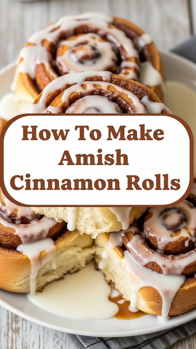How To Make Amish Cinnamon Rolls