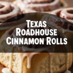 Texas Roadhouse Cinnamon Rolls