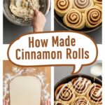 How Made Cinnamon Rolls
