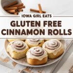 Iowa Girl Eats Gluten Free Cinnamon Rolls