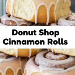 Donut Shop Cinnamon Rolls