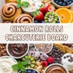 Cinnamon Rolls Charcuterie Board