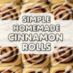 Simple Homemade Cinnamon Rolls