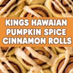 Kings Hawaiian Pumpkin Spice Cinnamon Rolls