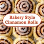 Bakery Style Cinnamon Rolls