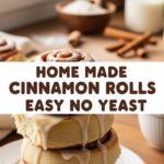 Home Made Cinnamon Rolls Easy No Yeast