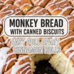 Monkey Bread With Canned Biscuits Easy Pull Apart Cinnamon Rolls