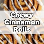 Chewy Cinnamon Rolls
