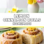 Lemon Cinnamon Rolls Homemade