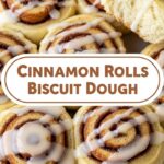Cinnamon Rolls Biscuit Dough