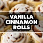 Vanilla Cinnamon Rolls