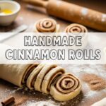 Handmade Cinnamon Rolls
