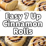 Easy 7 Up Cinnamon Rolls