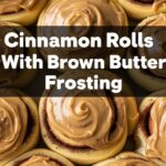 Cinnamon Rolls With Brown Butter Frosting