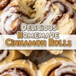 Delicious Homemade Cinnamon Rolls
