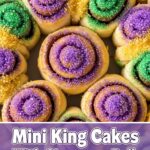 Mini King Cakes With Cinnamon Rolls