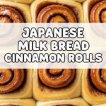 Japanese Milk Bread Cinnamon Rolls